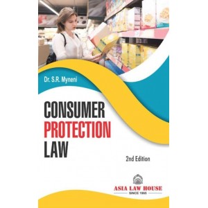 Asia Law House's Consumer Protection Law for BALLB & LLB by Dr. S. R. Myneni